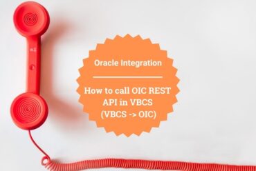 How to call OIC REST API in VBCS (VBCS -> OIC)