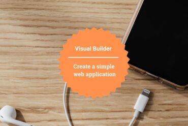 Create a simple web application: Visual Builder Cloud Service(VBCS)