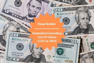 Dependent/Cascading List Of Values (LOV) in VBCS