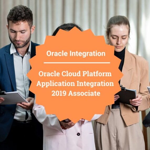 Oracle Cloud Platform Application Integration 2019 Associate