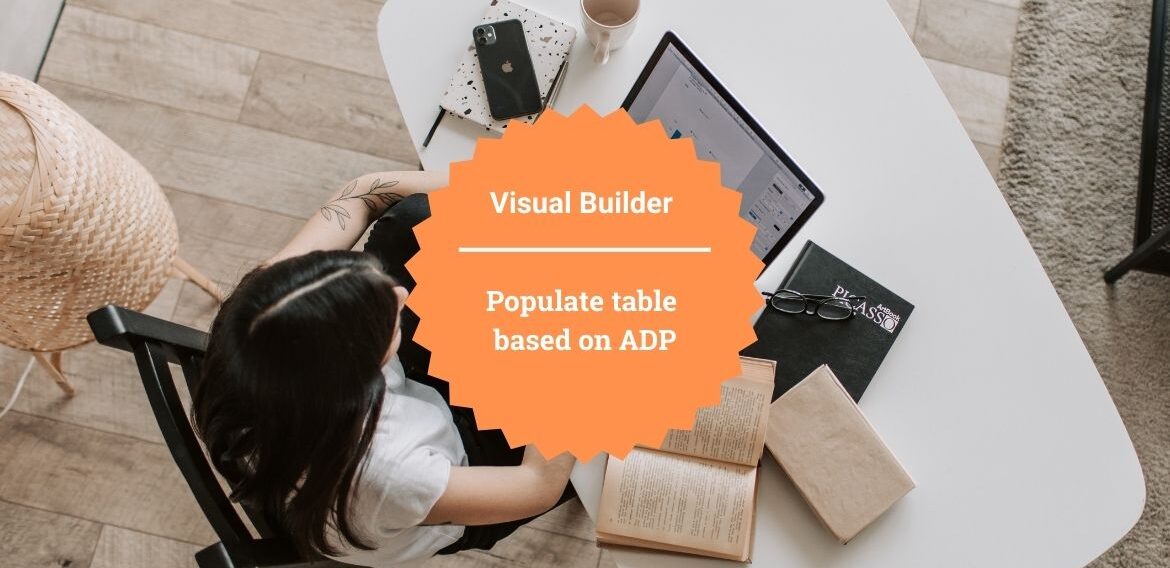 Populate table based on ADP in Oracle Visual Builder