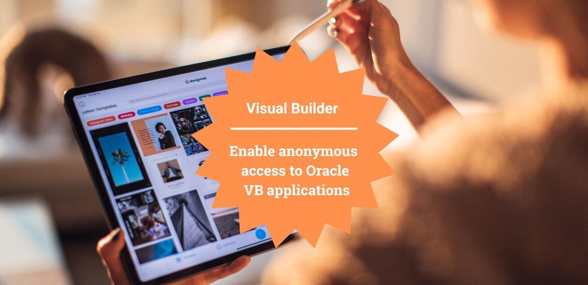 Enable anonymous access to Oracle VB applications