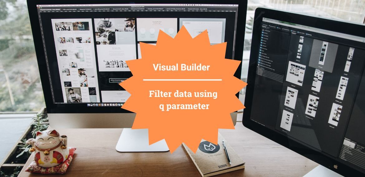 Filter data using q parameter in Oracle Visual Builder