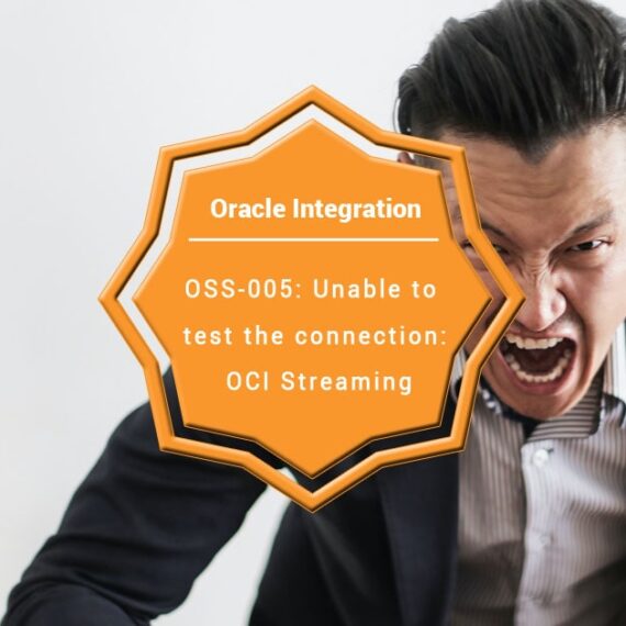 OSS-005: Unable to test the connection: OCI Streaming