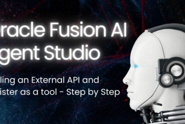 Calling an External API in Oracle Fusion Cloud AI Agent Studio